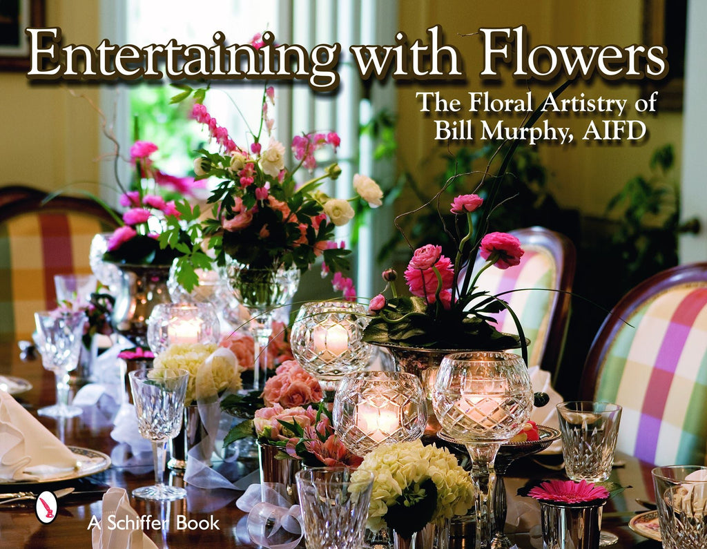 Entertaining with Flowers - WildFlower Media