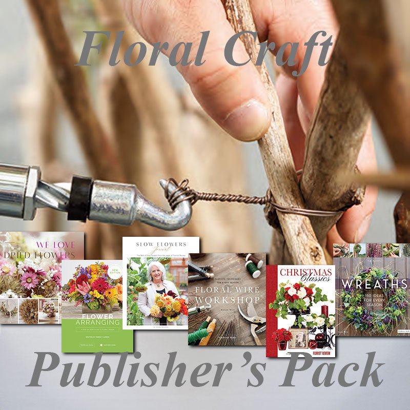 Floral Craft Publisher's Pack - Six of Our Best-Selling Floral Design Books - One Great Price! - WildFlower Media