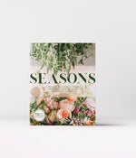 Load image into Gallery viewer, Seasons: A Curated Selection of Timely Techniques from the Pages of Florist&#39;s Review - FlowerBox

