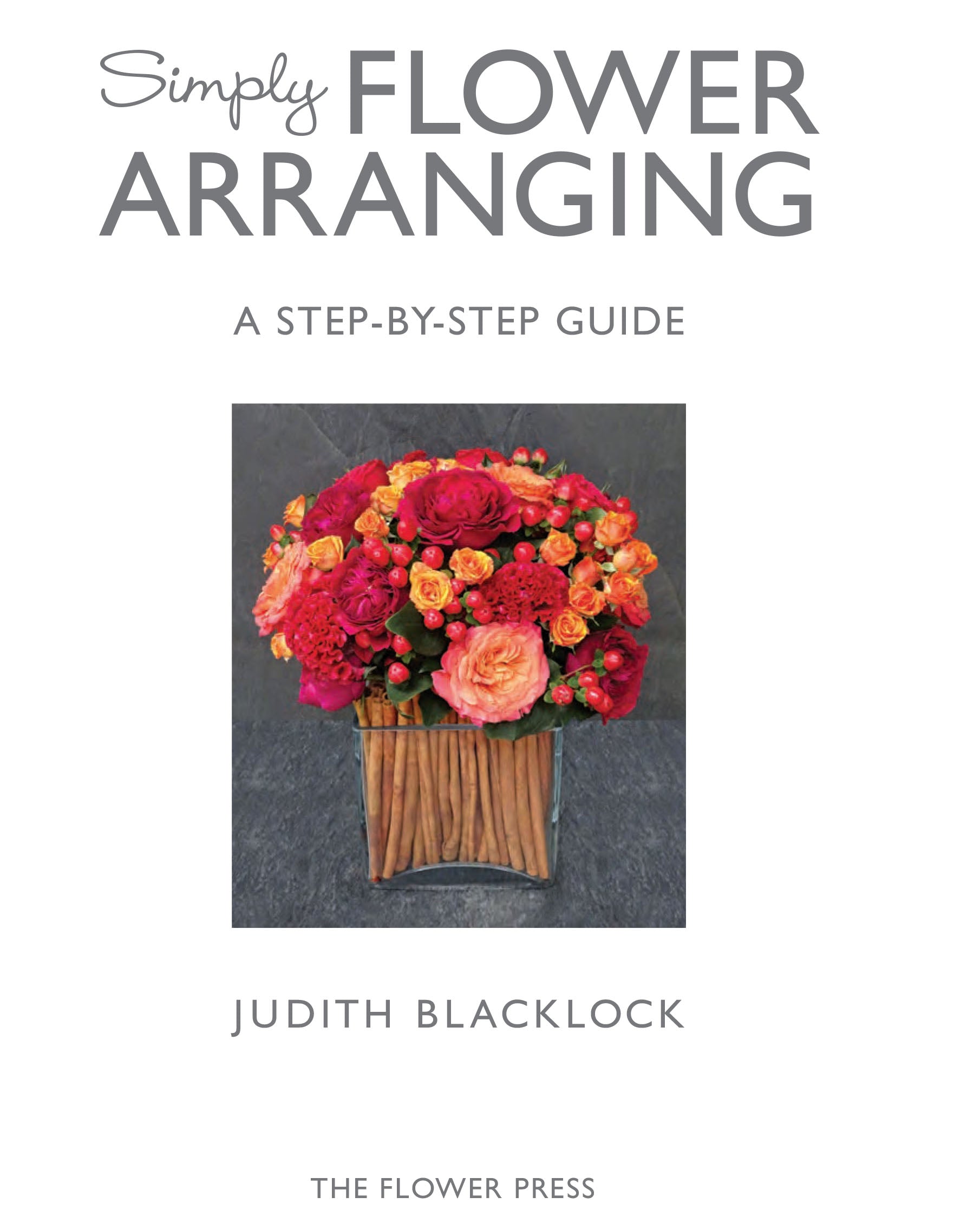 Simply Flower Arranging - A Step-by-Step Guide - FlowerBox